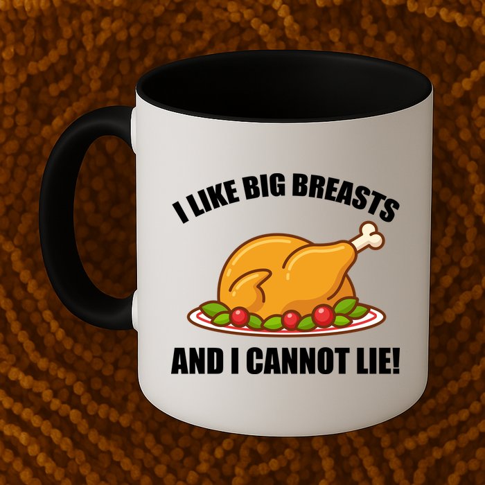 I like Big Breasts And I Cannot Lie Mug