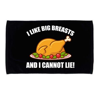 I like Big Breasts And I Cannot Lie Microfiber Hand Towel