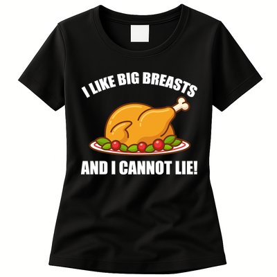 I like Big Breasts And I Cannot Lie Womens T-Shirt