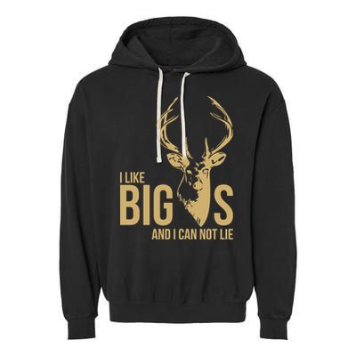 I Like Big Bucks and I Cannot Lie Garment-Dyed Fleece Hoodie