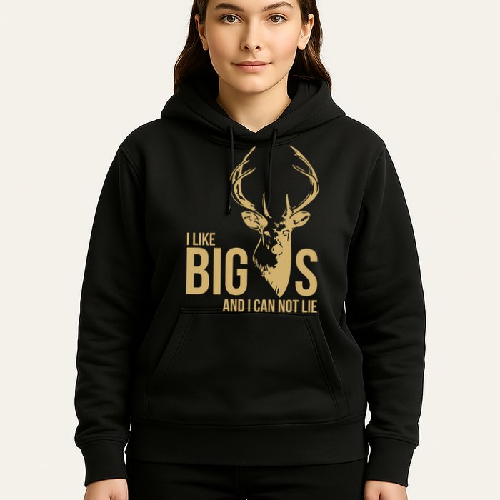 I Like Big Bucks and I Cannot Lie Hoodie