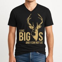 I Like Big Bucks and I Cannot Lie V-Neck T-Shirt