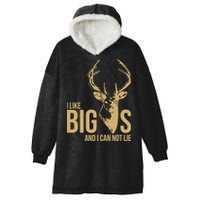 I Like Big Bucks and I Cannot Lie Hooded Wearable Blanket