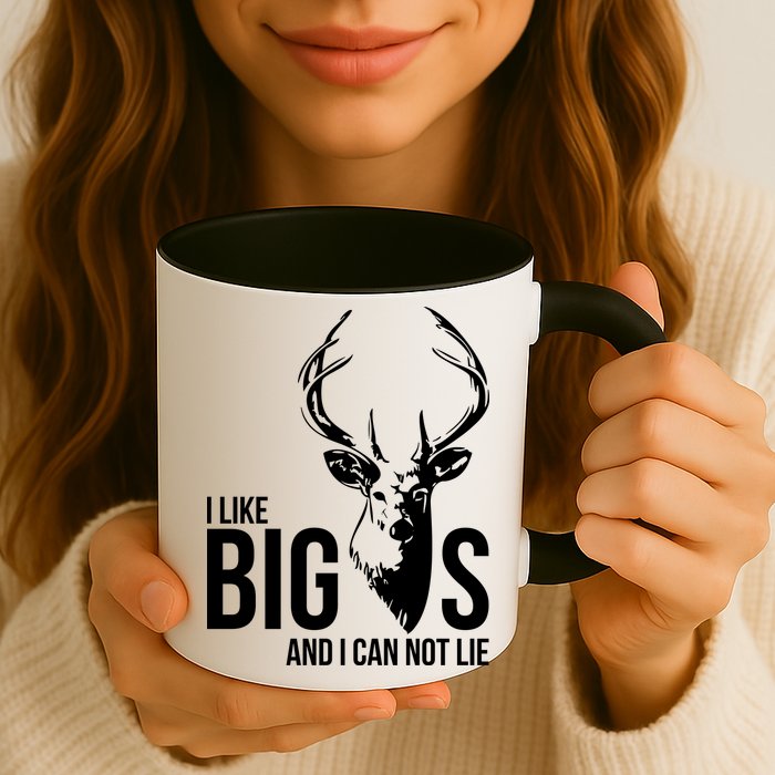 I Like Big Bucks and I Cannot Lie Mug