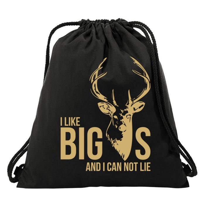 I Like Big Bucks and I Cannot Lie Drawstring Bag