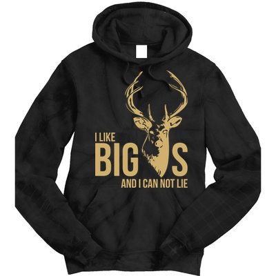 I Like Big Bucks and I Cannot Lie Tie Dye Hoodie