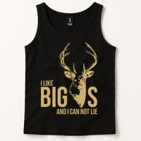 I Like Big Bucks and I Cannot Lie Tank Top