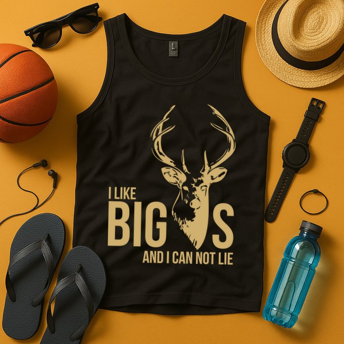 I Like Big Bucks and I Cannot Lie Tank Top