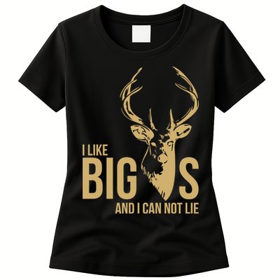 I Like Big Bucks and I Cannot Lie Womens T-Shirt