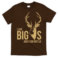 I Like Big Bucks and I Cannot Lie T-Shirt