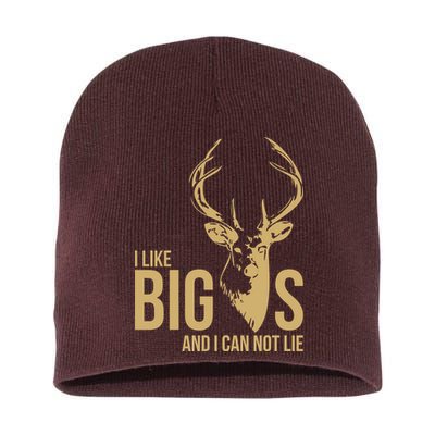 I Like Big Bucks and I Cannot Lie Short Acrylic Beanie