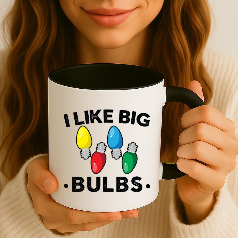 I Like Big Bulbs Funny Christmas Lights Mug