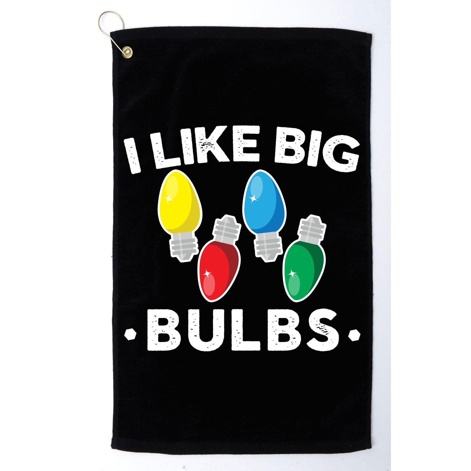 I Like Big Bulbs Funny Christmas Lights Golf Towel