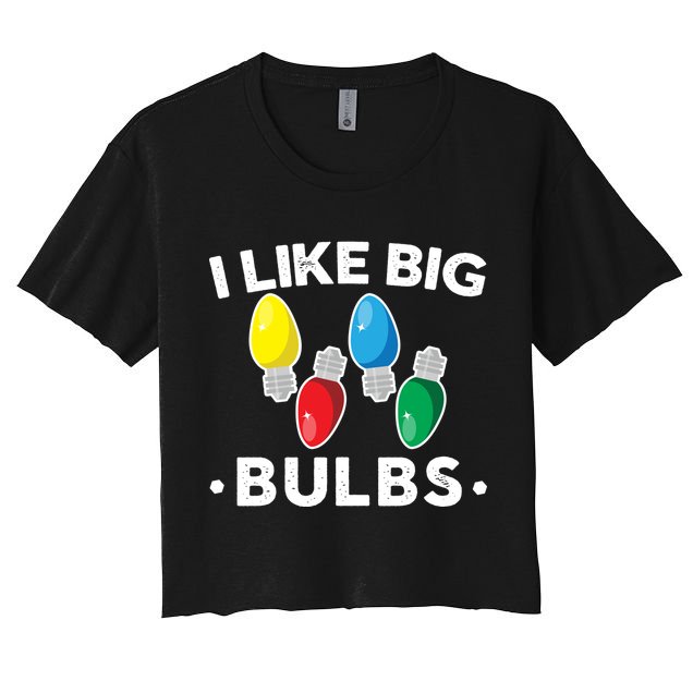 I Like Big Bulbs Funny Christmas Lights Crop Top