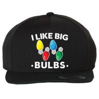 I Like Big Bulbs Funny Christmas Lights Wool Snapback Cap