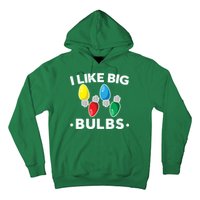 I Like Big Bulbs Funny Christmas Lights Hoodie