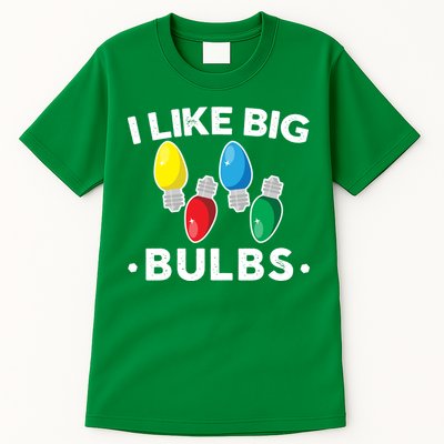 I Like Big Bulbs Funny Christmas Lights Tall T-Shirt