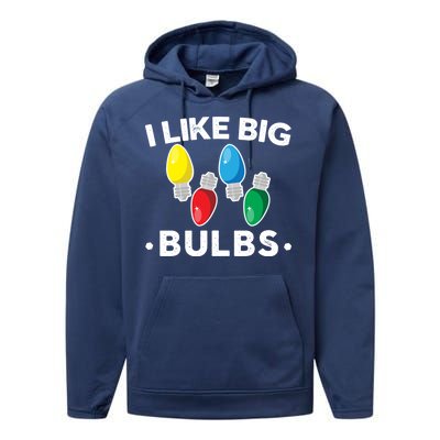 I Like Big Bulbs Funny Christmas Lights Performance Fleece Hoodie