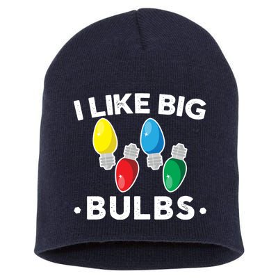 I Like Big Bulbs Funny Christmas Lights Short Acrylic Beanie