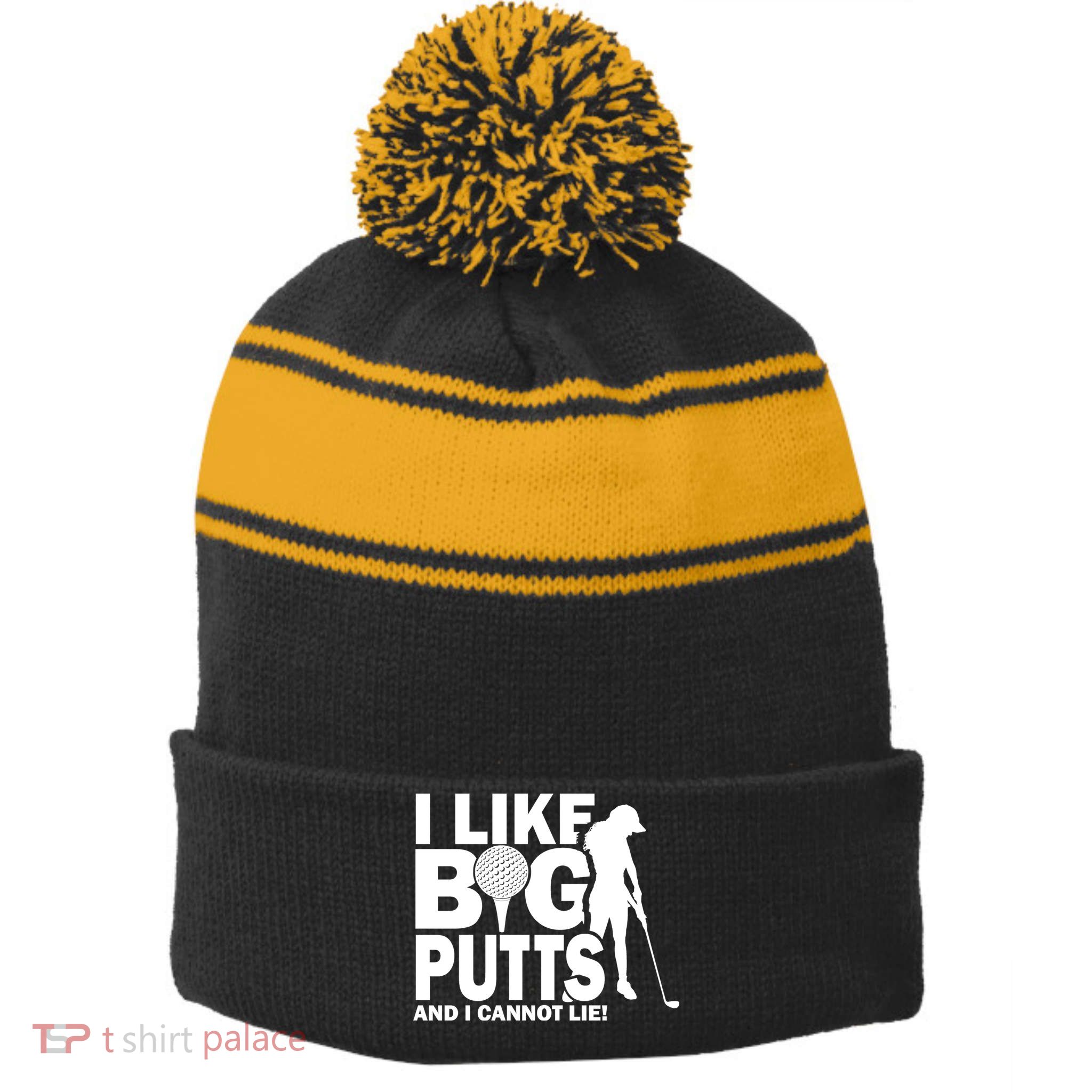I Like Big Putts And I Cannot Lie Golf Stripe Pom Pom Beanie