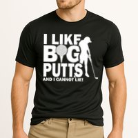 I Like Big Putts And I Cannot Lie Golf Performance Shirt