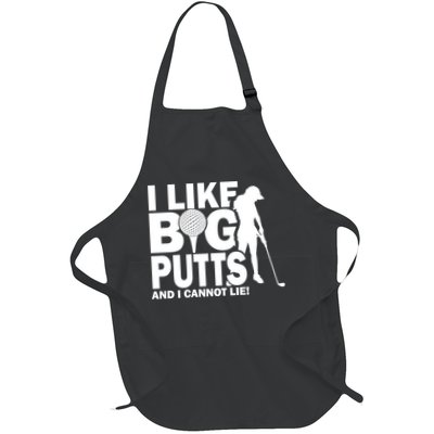 I Like Big Putts And I Cannot Lie Golf Full-Length Apron With Pockets