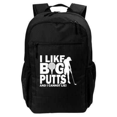 I Like Big Putts And I Cannot Lie Golf Backpack