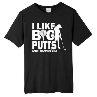 I Like Big Putts And I Cannot Lie Golf Tall Fusion ChromaSoft Performance T-Shirt