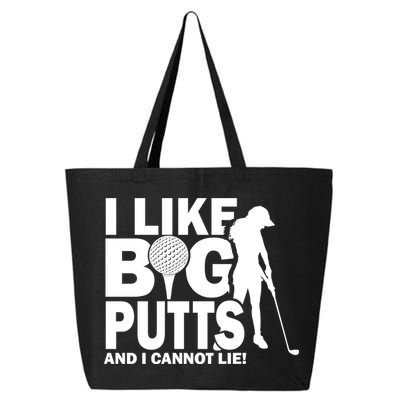 I Like Big Putts And I Cannot Lie Golf 25L Jumbo Tote
