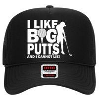 I Like Big Putts And I Cannot Lie Golf Trucker Hat