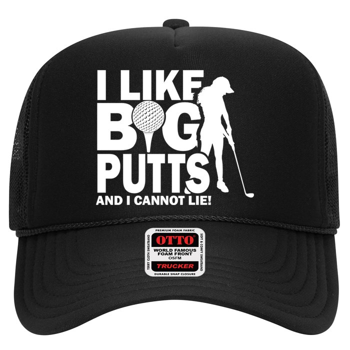 I Like Big Putts And I Cannot Lie Golf Trucker Hat