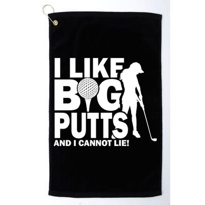 I Like Big Putts And I Cannot Lie Golf Golf Towel