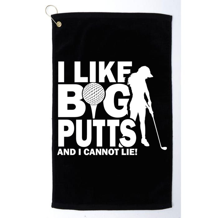 I Like Big Putts And I Cannot Lie Golf Golf Towel