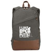 I Like Big Putts And I Cannot Lie Golf Cotton Canvas Backpack