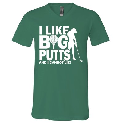 I Like Big Putts And I Cannot Lie Golf V-Neck T-Shirt