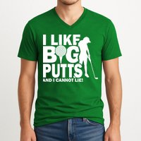 I Like Big Putts And I Cannot Lie Golf V-Neck T-Shirt