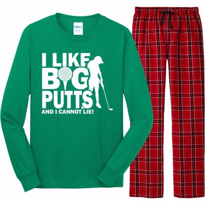 I Like Big Putts And I Cannot Lie Golf Long Sleeve Pajama Set