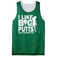 I Like Big Putts And I Cannot Lie Golf Mesh Reversible Basketball Jersey Tank