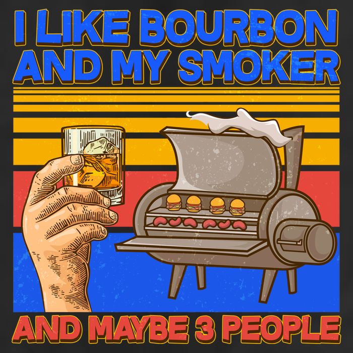 I Like Bourbon My Smoker And Maybe 3 People Cool Comfort Performance Bucket Hat