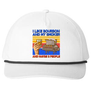 I Like Bourbon My Smoker And Maybe 3 People Snapback Five-Panel Rope Hat