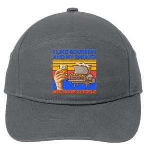 I Like Bourbon My Smoker And Maybe 3 People 7-Panel Snapback Hat