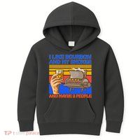 I Like Bourbon My Smoker And Maybe 3 People Kids Hoodie