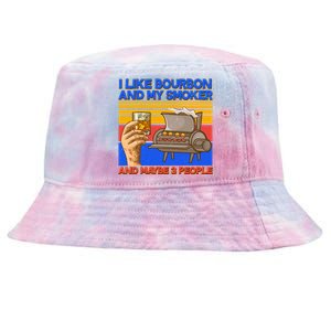 I Like Bourbon My Smoker And Maybe 3 People Tie-Dyed Bucket Hat