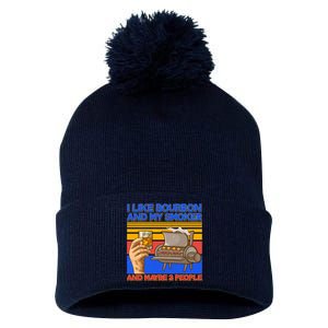 I Like Bourbon My Smoker And Maybe 3 People Pom Pom 12in Knit Beanie