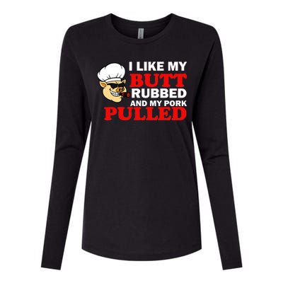 I Like Butt Rubbed And My Pork Pulled Womens Cotton Relaxed Long Sleeve T-Shirt