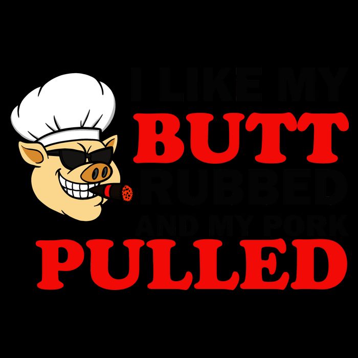 I Like Butt Rubbed And My Pork Pulled 16oz Travel Tumbler