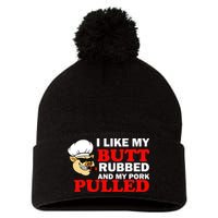 I Like Butt Rubbed And My Pork Pulled Pom Pom 12in Knit Beanie