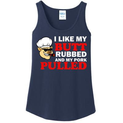 I Like Butt Rubbed And My Pork Pulled Ladies Essential Tank