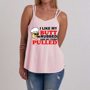 I Like Butt Rubbed And My Pork Pulled Women's Strappy Tank