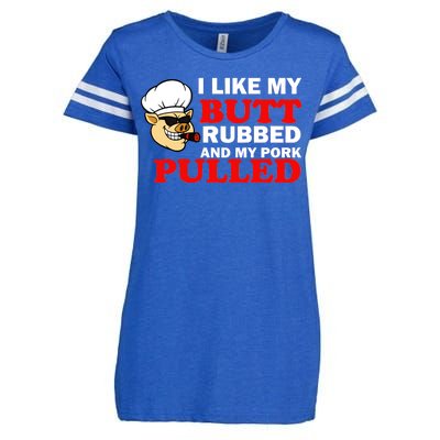 I Like Butt Rubbed And My Pork Pulled Enza Ladies Jersey Football T-Shirt